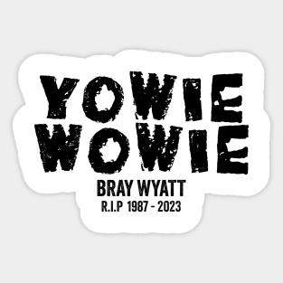 bray wyatt - Yowie Wowie Sticker